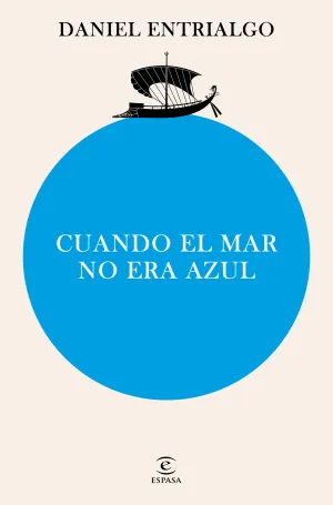 CUANDO EL MAR NO ERA AZUL