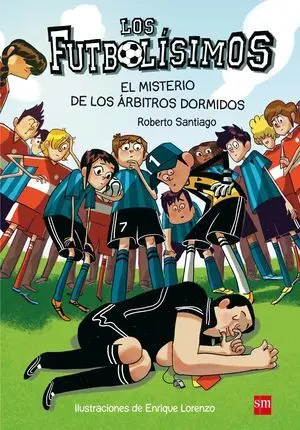 LF.1 EL MISTERIO DE LOS ARBITROS DORMIDO