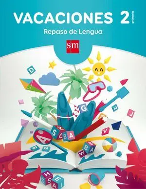 VACACIONES: REPASO DE LENGUA. 2 EDUCACIÓN PRIMARIA