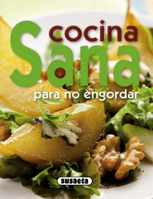 Cocina Sana para no Engordar - Practicos Cocina R: 898-01