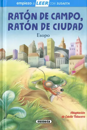 Ratón de Campo, Ratón de Ciudad