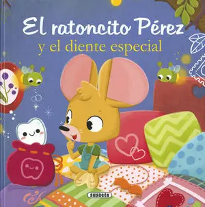 El Ratoncito Pérez y el Diente Especial