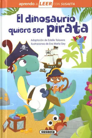 El Dinosaurio Quiere Ser Pirata