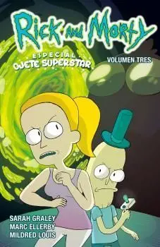 RICK Y MORTY 3. ESPECIAL OJETE SUPERSTAR RICK Y MORTY 3. ESPECIAL OJETE SUPERSTAR