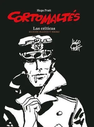 CORTO MALTES.ED.BN LAS CÉLTICAS CORTO MALTES.ED.BN LAS CÉLTICAS