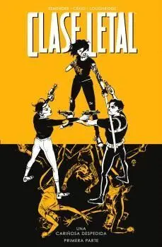 Clase Letal 11. Una Cariñosa Despedida 1