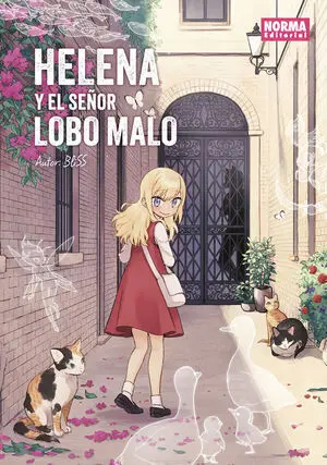 HELENA Y EL SEÑOR LOBO MALO. EDICIÓN INTEGRAL