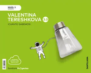 CUANTO SABEMOS NIVEL 3 VALENTINA TERESHKOVA 3.0 CUANTO SABEMOS NIVEL 3 VALENTINA TERESHKOVA 3.0