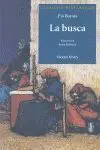 LA BUSCA (CLASICOS HISPANICOS LA BUSCA (CLASICOS HISPANICOS