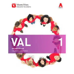 VAL 1 (VALORES ETICOS ESO) AULA 3D VAL 1 (VALORES ETICOS ESO) AULA 3D