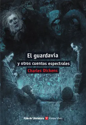 El Guardavia y Otros Relatos Espectrales (Aula Li)