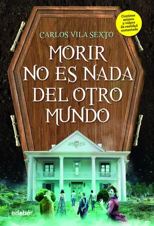 Morir no Es Nada del Otro Mundo