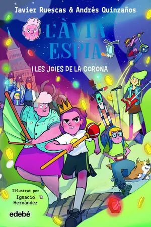 LAVIA ESPIA I LES JOIES DE LA CORONA