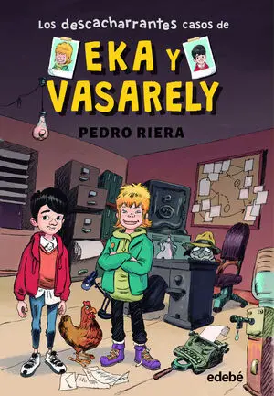 1. LOS DESCACHARRANTES CASOS DE EKA Y VASARELY