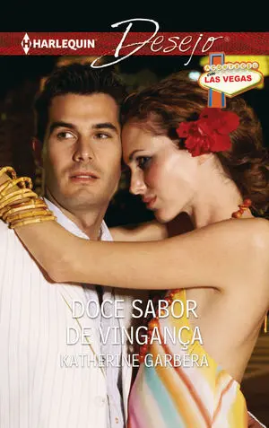 DOCE SABOR DE VINGANÇA