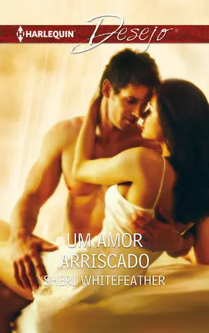 UM AMOR ARRISCADO