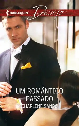 UM ROMÂNTICO PASSADO
