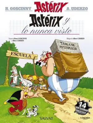 ASTÉRIX Y LO NUNCA VISTO ASTÉRIX Y LO NUNCA VISTO