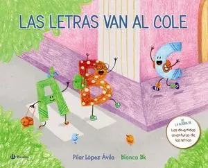 LAS LETRAS VAN AL COLE LAS LETRAS VAN AL COLE