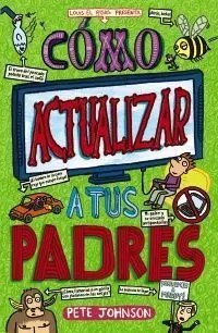 Cómo Actualizar a Tus Padres