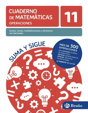 11 SUMAS, RESTAS, MULTIPLICACIONES Y DIVISIONES CON DECIMALES