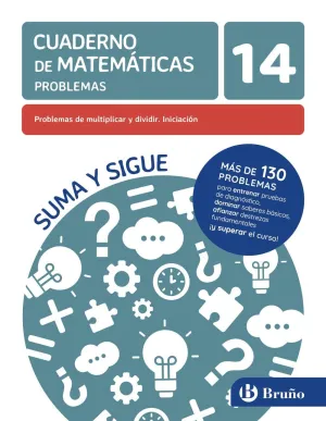 14 PROBLEMAS DE MULTIPLICAR Y DIVIDIR. INICIACIÓN