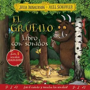EL GRUFALO LIBRO CON SONIDOS NUEVO DISEÑO