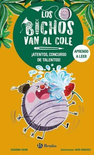 LOS BICHOS VAN AL COLE, 2. ¡ATENTOS, CONCURSO DE TALENTOS! LOS BICHOS VAN AL COLE, 2. ¡ATENTOS, CONCURSO DE TALENTOS!