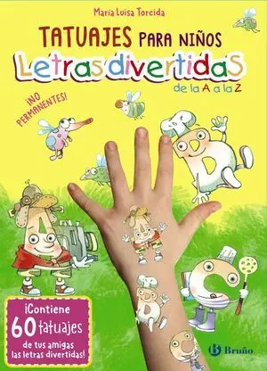 TATUAJES PARA NIÑOS. LETRAS DIVERTIDAS DE LA A A LA Z TATUAJES PARA NIÑOS. LETRAS DIVERTIDAS DE LA A A LA Z