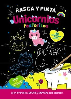 RASCA Y PINTA UNICORNIOS FOSFORITOS RASCA Y PINTA UNICORNIOS FOSFORITOS