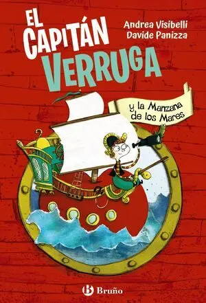 EL CAPITÁN VERRUGA, 1. EL CAPITÁN VERRUGA Y LA MANZANA DE LOS MARES EL CAPITÁN VERRUGA, 1. EL CAPITÁN VERRUGA Y LA MANZANA DE LOS MARES