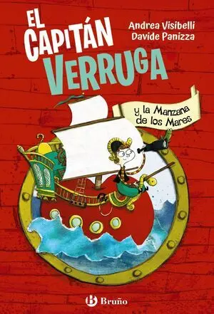 EL CAPITÁN VERRUGA, 1. EL CAPITÁN VERRUGA Y LA MANZANA DE LOS MARES EL CAPITÁN VERRUGA, 1. EL CAPITÁN VERRUGA Y LA MANZANA DE LOS MARES