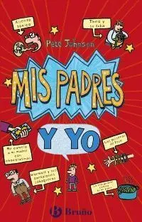 Mis Padres y yo (Cómo Entrenar a Tus Padres + Mis Padres me Vuelven Loco)