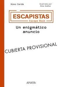 Escapistas: un Enigmático Anuncio