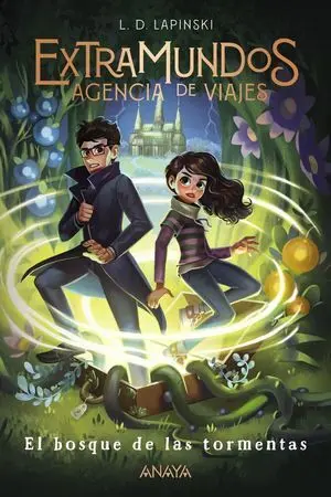 Extramundos 3: el Bosque de las Tormentas