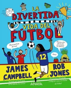La Divertida Vida del Fútbol