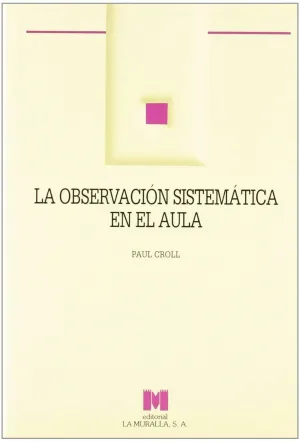 La Observación Sistemática en el Aula