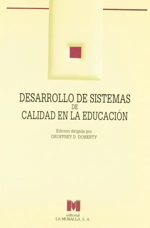 Desarrollo de Sistemas de Calidad en la Educación