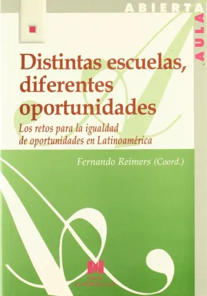 Distintas Escuelas, Diferentes Oportunidades ( los Retos para la Igual