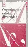 Organizacion, Calidad y Diversidad