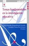 Temas Fundamentales en la Investigacion Educativa