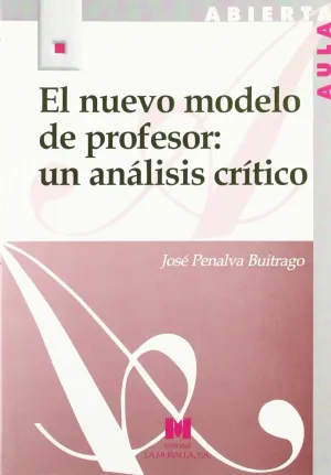 Nuevo Modelo de Profesor. Un Analisis Critico, el