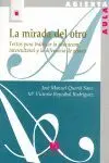 Mirada del Otro, la
