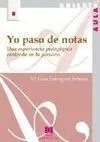 Yo Paso de Notas. Una Experiencia Pedagogica Centr