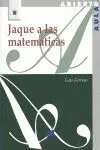 Jaque a las Matemáticas