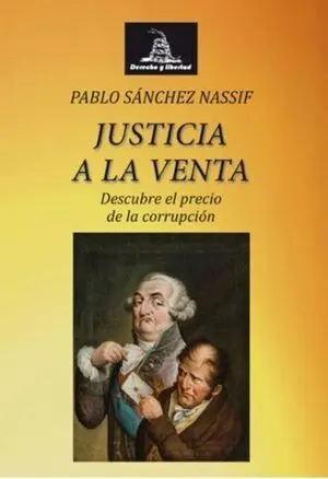 JUSTICIA A LA VENTA.