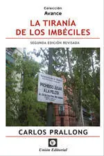 TIRANIA DE LOS IMBECILES 2022