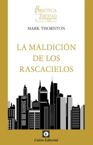 LA MALDICIÓN DE LOS RASCACIELOS