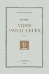 VIDES PARAL·LELES, VOL. X: DEMETRI I ANTONI