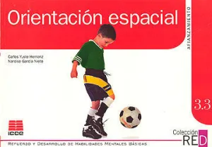 ORIENTACION ESPACIAL.AFIANZAMIENTO 3.3 REFUERZO Y DESARROLLO DE LAS HA